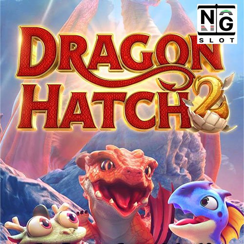 Dragon Hatch 2