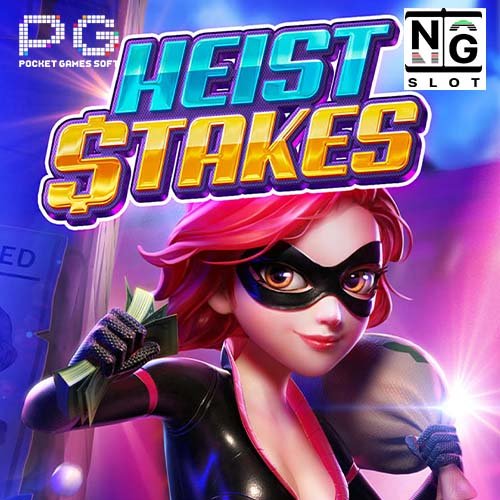 Heist Stakes