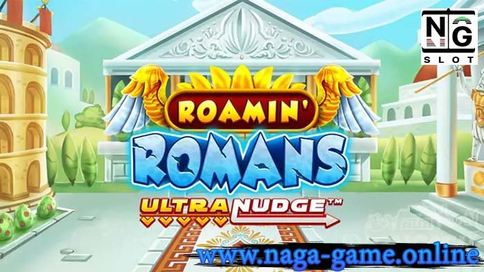 Roamin Romans naga slot