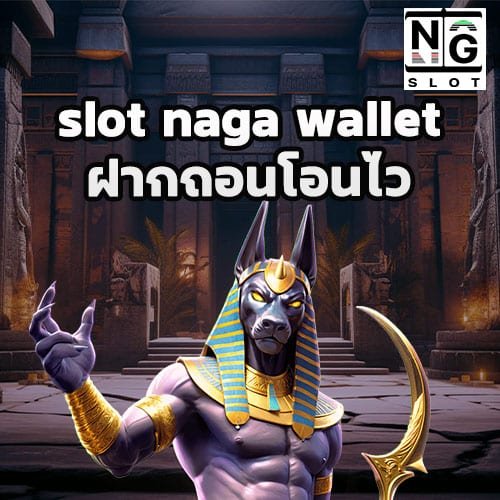 slot naga wallet